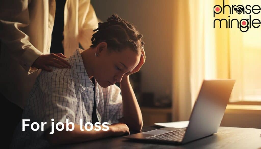 Tailoring Your Response to Specific Situations like job loss