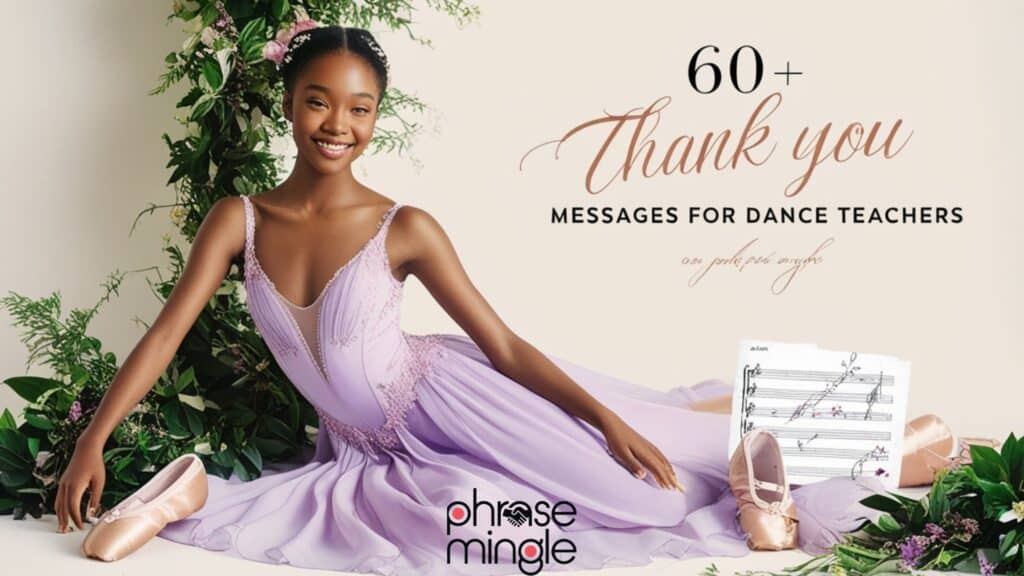 60+ Thank You Messages For Dance Teachers