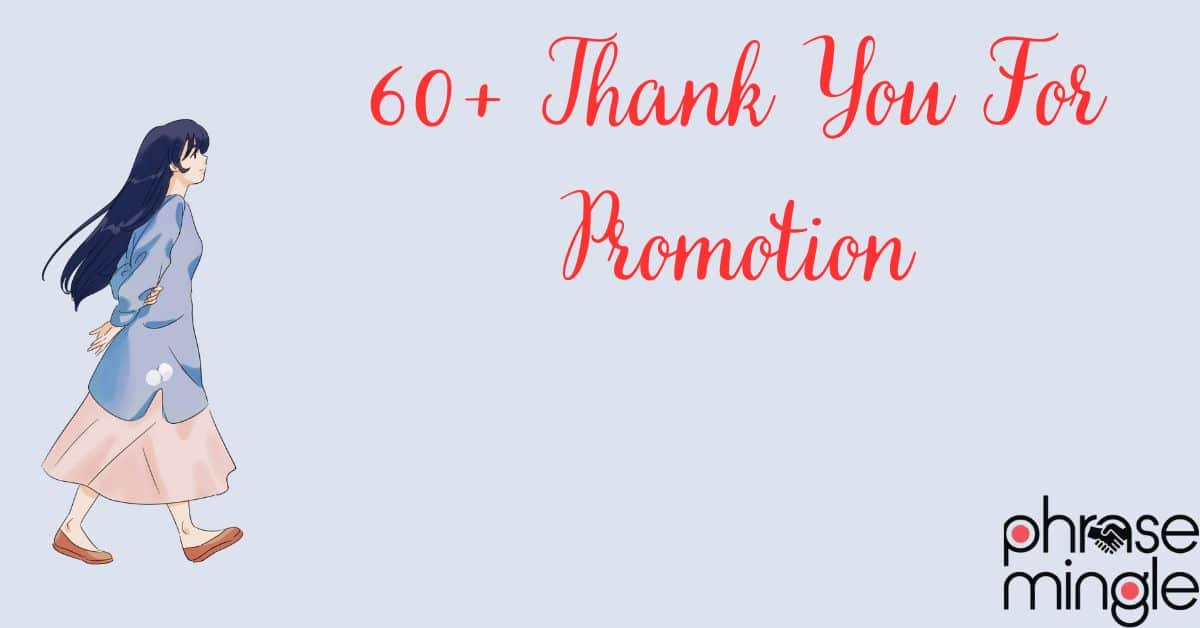 60+ Thank You For Promotion